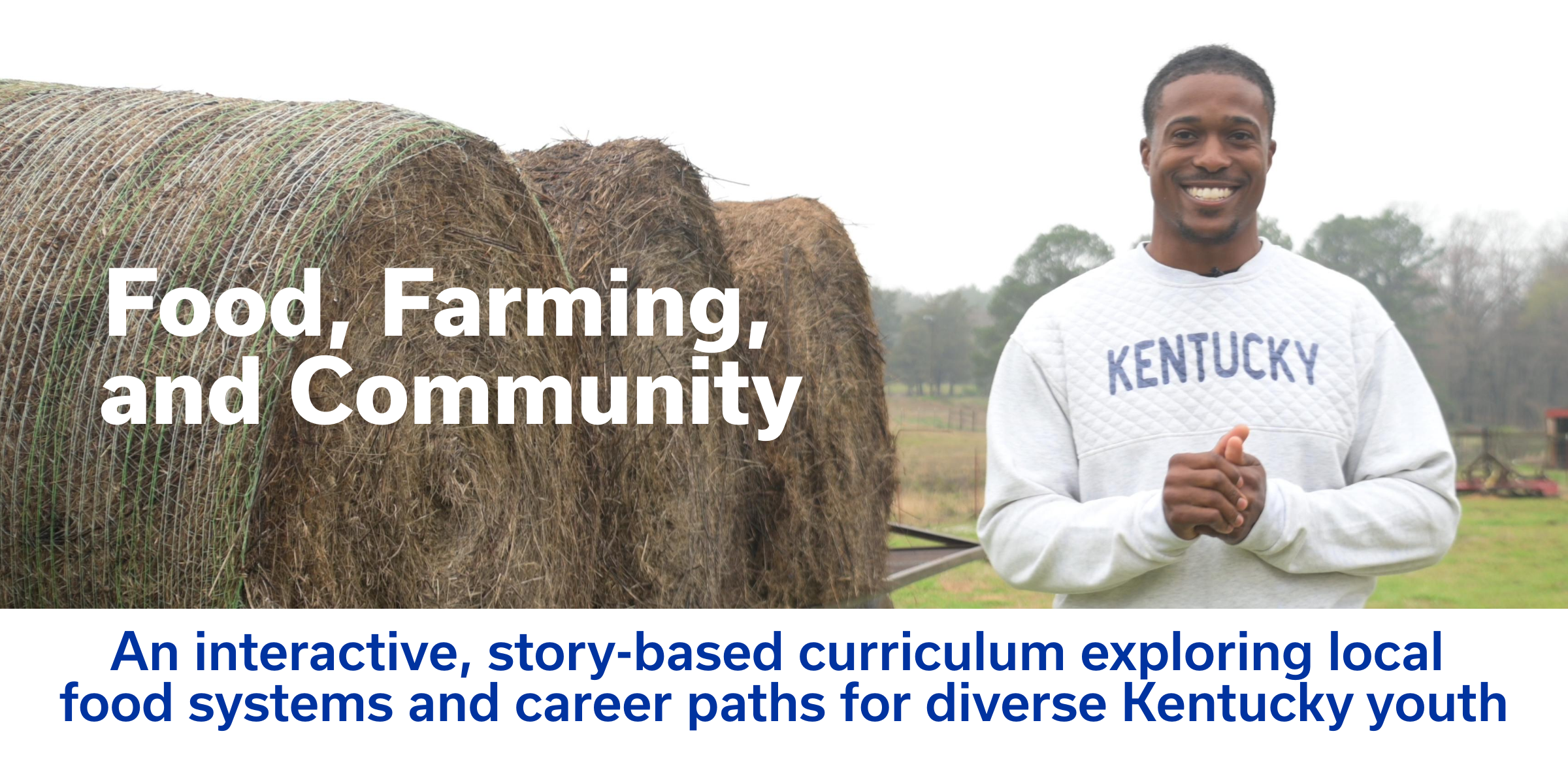 Curriculum banner with man standing in a field next to bales of hay